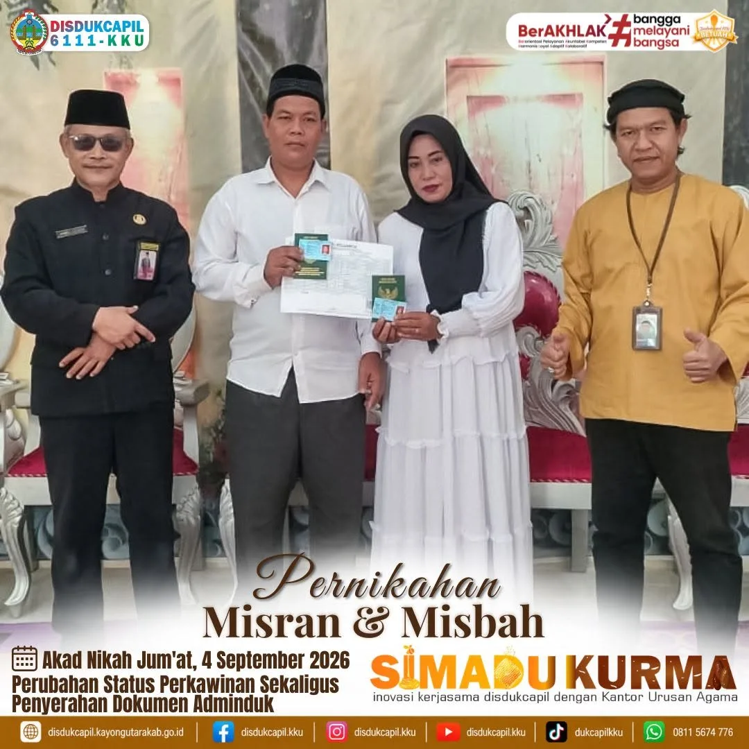 SIMADU KURMA Percepat Penyesuaian Data Kependudukan Misran dan Misbah Setelah Pernikahan