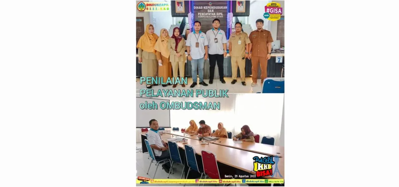 Penilaian Pelayanan Publik Dinas Dukcapil Kab. Kayong Utara oleh Ombudsman