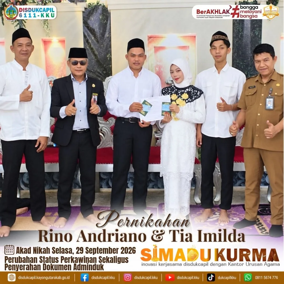 SIMADU KURMA Layani Perubahan Status Perkawinan dan Dokumen Adminduk Rino Andriano dan Tia Imilda