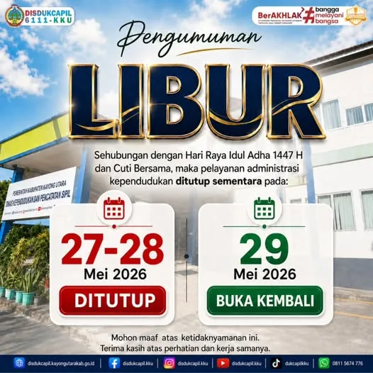 Libur Hari Raya Idul Adha 1447 H, Dinas Dukcapil Kayong Utara Tutup Pelayanan 27–28 Mei 2026