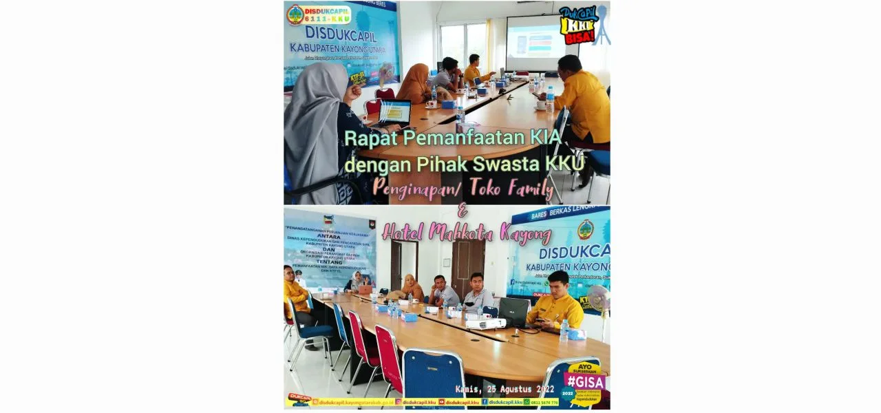 Dinas Dukcapil mengadakan Rapat membahas Pemanfaatan KIA bersama Pelaku Usaha Kab. Kayong Utara