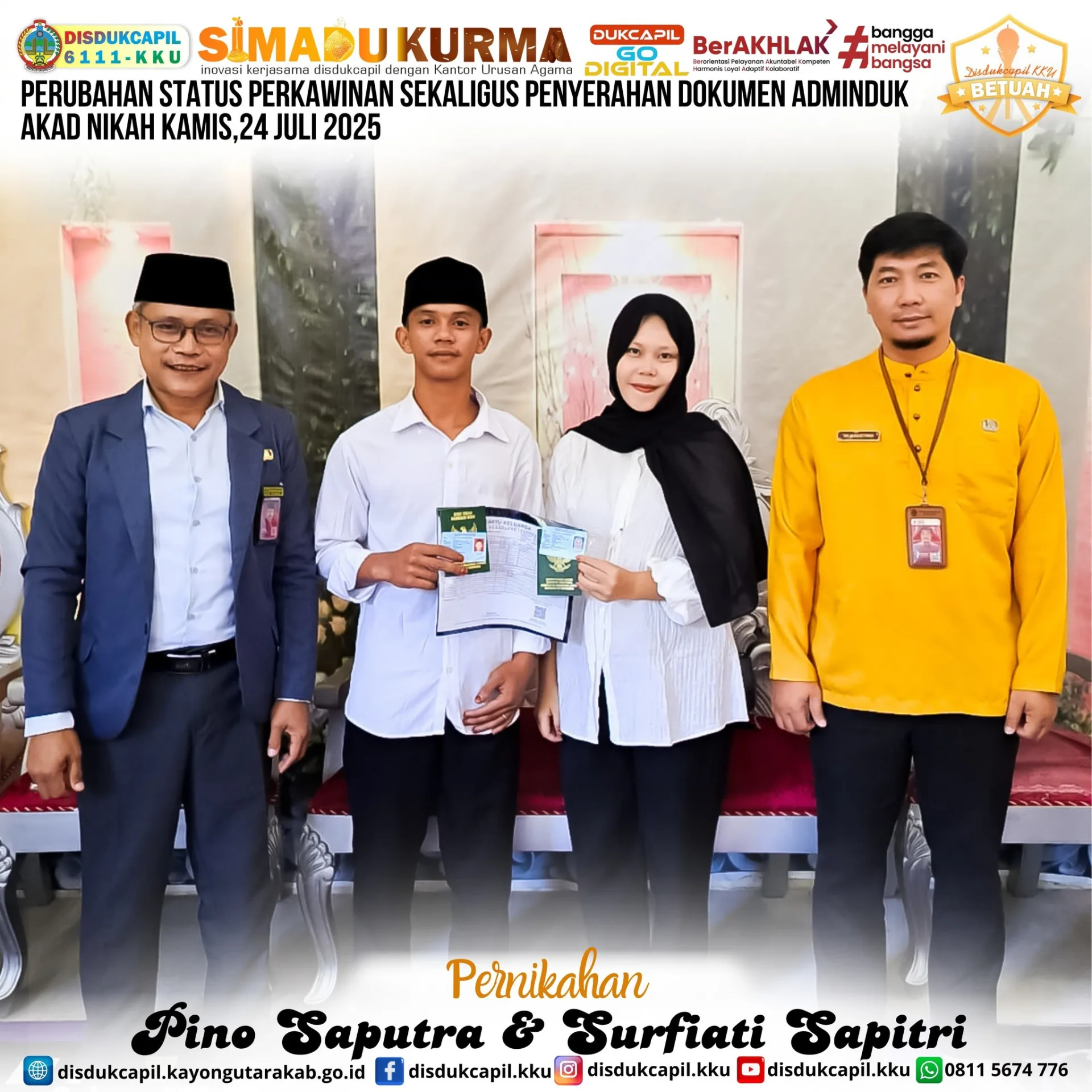 Perubahan Status Perkawinan dan Penyerahan Dokumen Adminduk melalui Inovasi SIMADU KURMA Edisi 24 Juli 2025