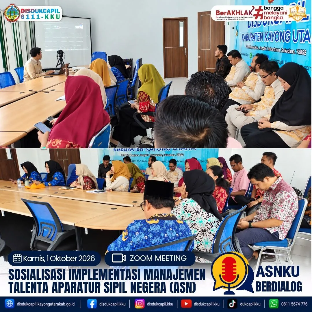 Disdukcapil Kayong Utara Ikuti Sosialisasi Implementasi Manajemen Talenta ASN, Dukung Peningkatan Profesionalisme dan Kualitas Pelayanan Publik
