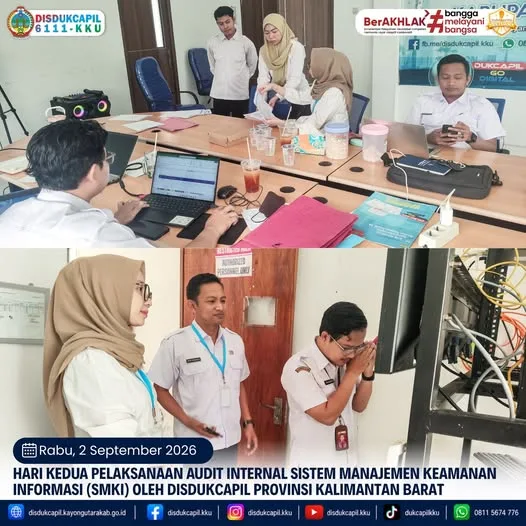 Audit Internal SMKI Hari Kedua, Disdukcapil Kayong Utara Perkuat Pengamanan Data dan Keberlanjutan Pelayanan