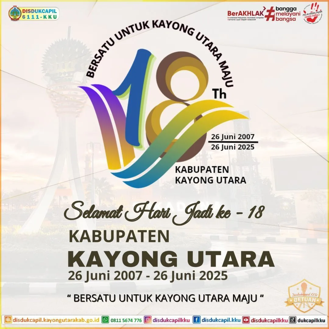 Dirgahayu ke-18 Kabupaten Kayong Utara: "Bersatu Untuk Kayong Utara Maju"
