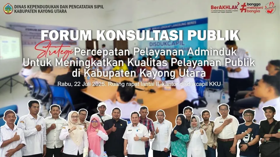 Forum Konsultasi Publik (FKP) Disdukcapil KKU 2025 Telah Dilaksanakan