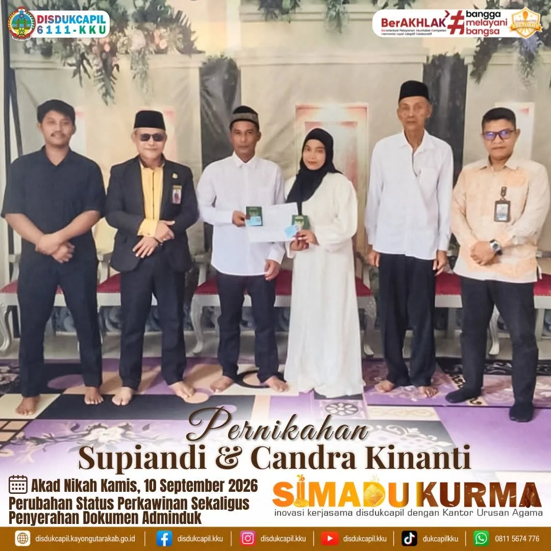 SIMADU KURMA Hadirkan Kemudahan Administrasi Kependudukan bagi Pasangan Supiandi dan Candra Kinanti