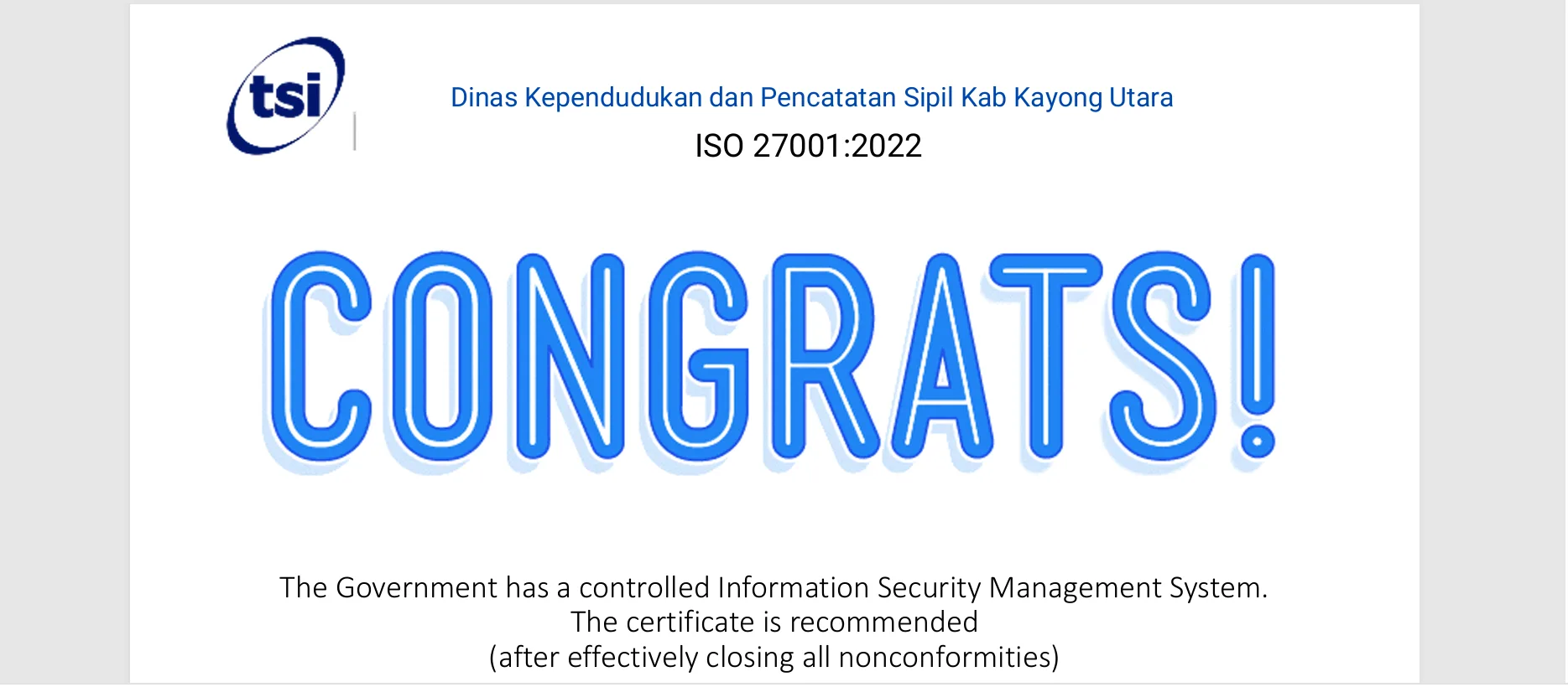 Disdukcapil Kayong Utara direkomendasikan untuk memperoleh sertifikat ISO 27001:2022
